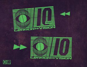 Green "10 Years Terror Vision" logos featuring a stylized eye and horizontal lines, set against a dark textured background with two green rewind symbols.