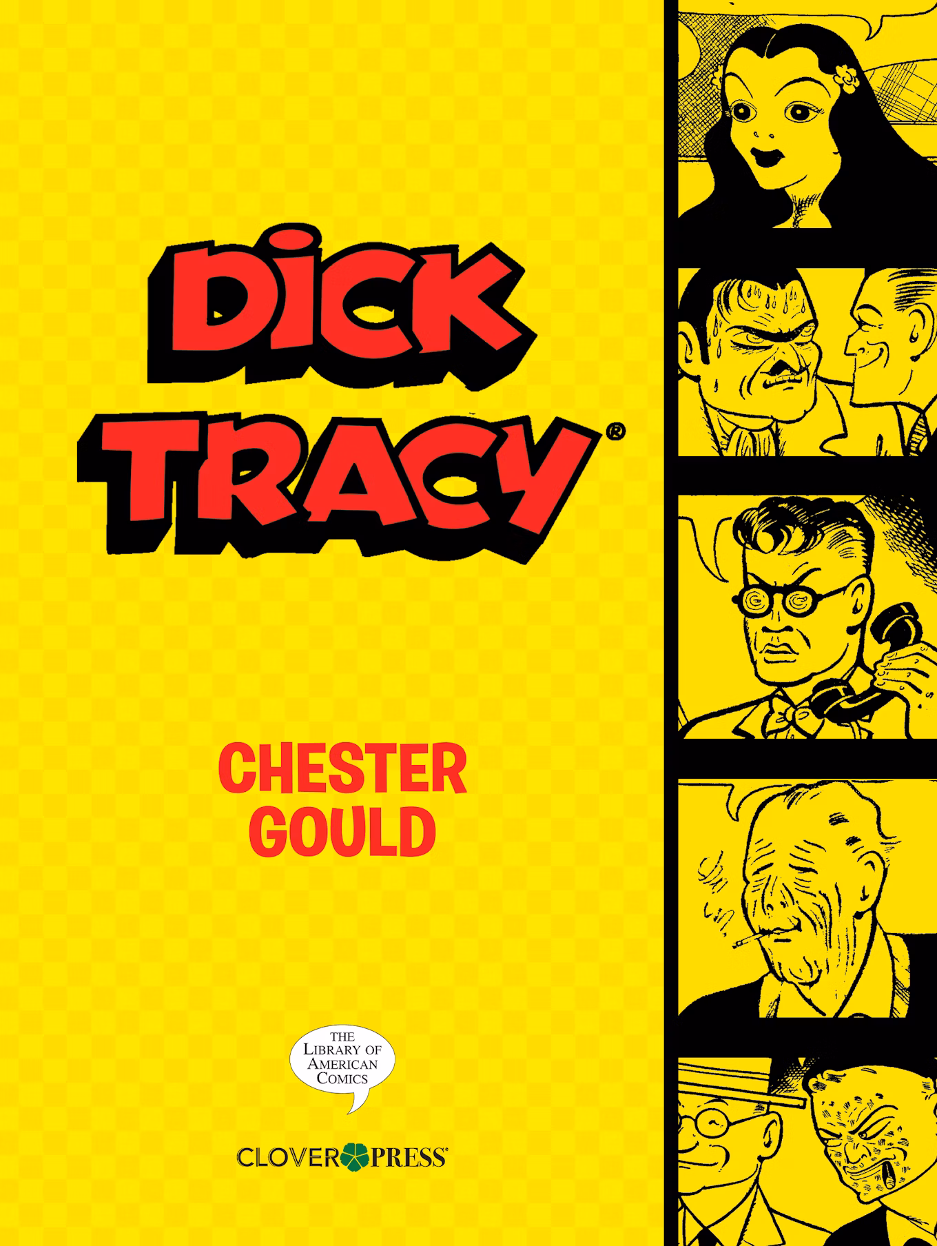 Book cover for "Dick Tracy" by Chester Gould. Left side features the title in bold red and black; right side shows black-and-white comic character illustrations.