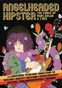 Illustrated poster for "Angelheaded Hipster: The Songs of Marc Bolan & T. Rex," featuring a person with curly hair holding a guitar, surrounded by flowers and stars.