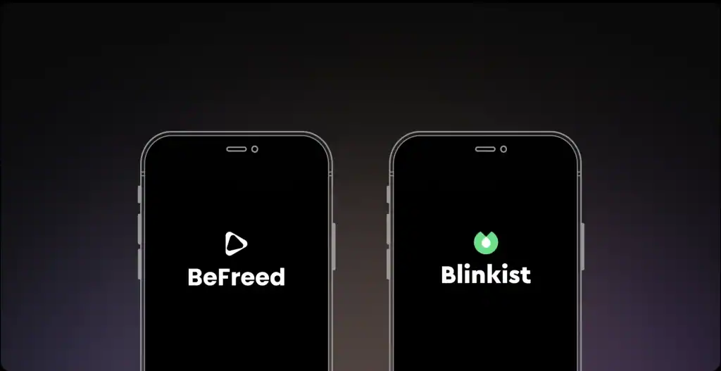 Two smartphones display the logos and names of apps: BeFreed on the left and Blinkist on the right, both against black backgrounds.