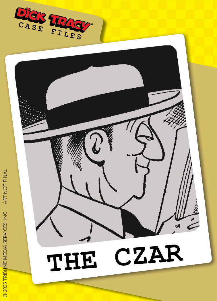 Black and white illustration of a man in a fedora and suit, shown in profile, labeled "The Czar" on a stylized case file background.