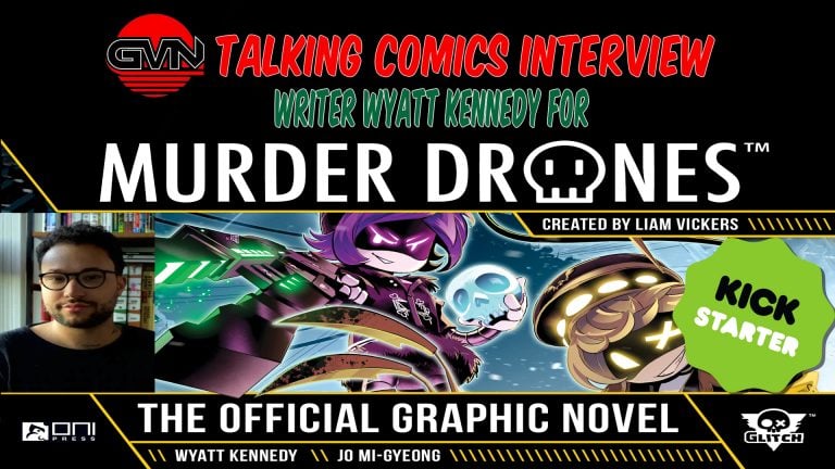 GVN Talking Comics Interview: Writer Wyatt Kennedy For Oni Press/Glitch Productions Adaptation of ‘Murder Drones’