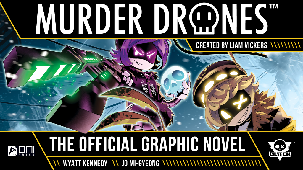 Cover of "Murder Drones: The Official Graphic Novel" featuring two illustrated characters with glowing eyes and weapons, created by Liam Vickers.