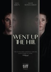 Movie poster for "Went Up the Hill" featuring two people’s faces partially visible on either side of a vertical panel, with film credits and festival selection details below the title.