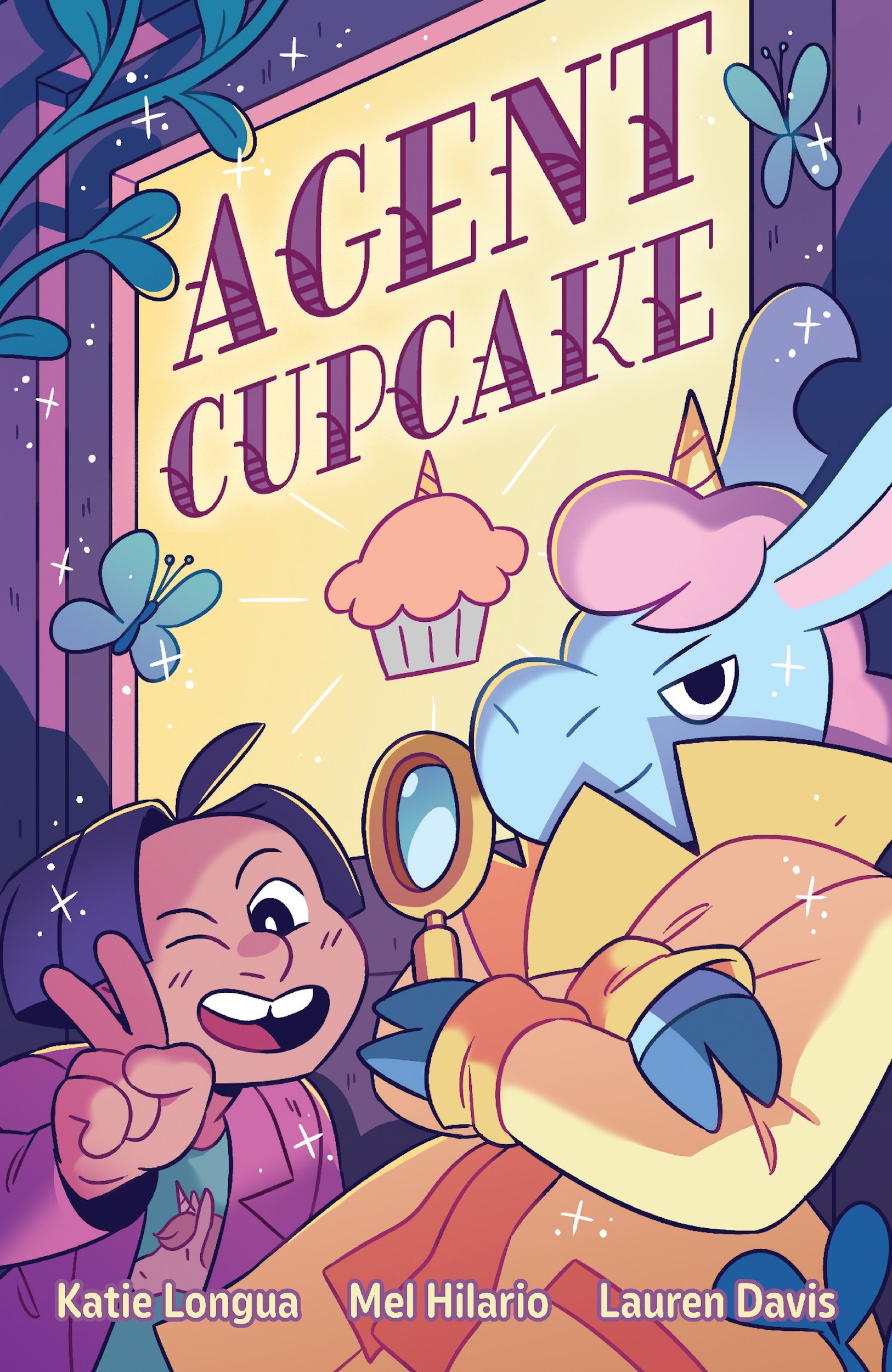Illustrated cover of "Agent Cupcake" featuring a smiling girl making a peace sign next to a unicorn in a detective outfit, with a sign and cupcake in the background.