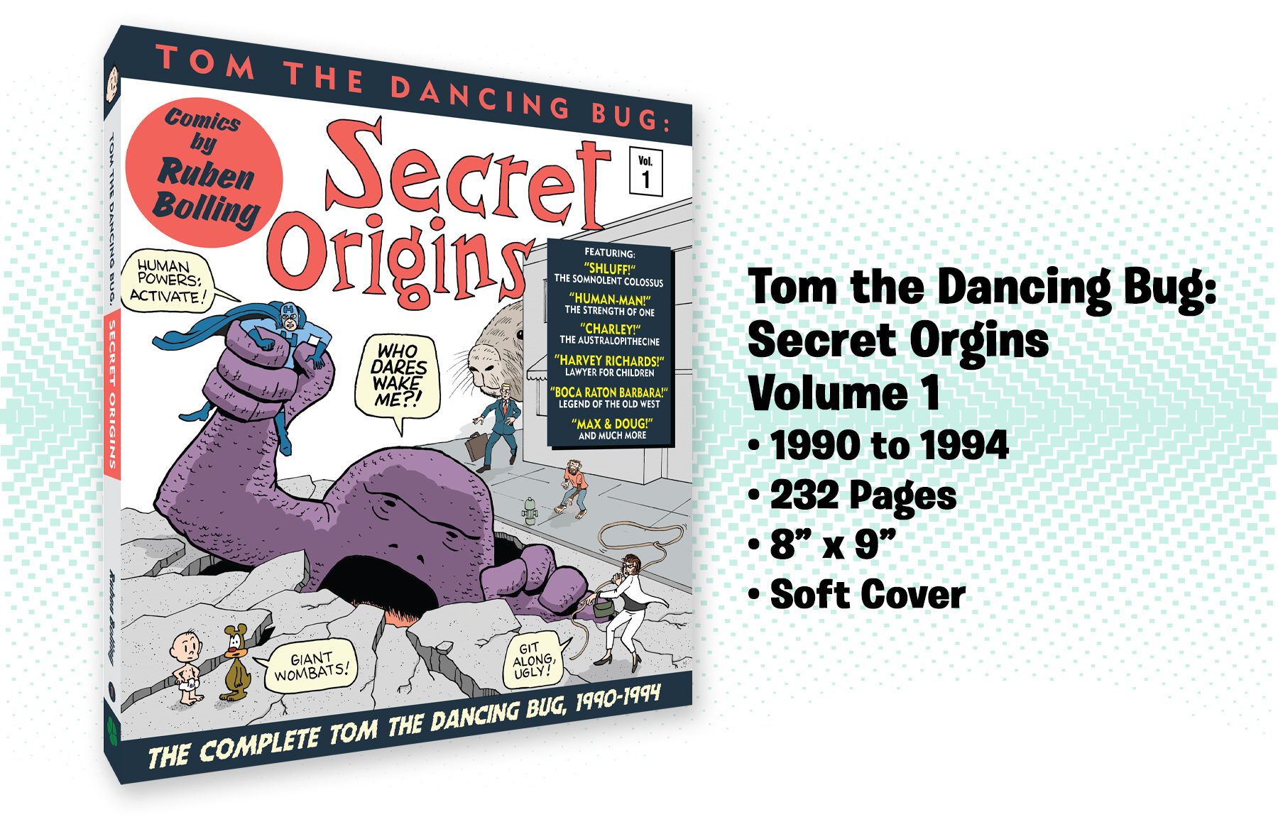 A comic book titled "Tom the Dancing Bug: Secret Origins Volume 1" with a purple creature grabbing a person, and text listing publication years, page count, size, and soft cover format.