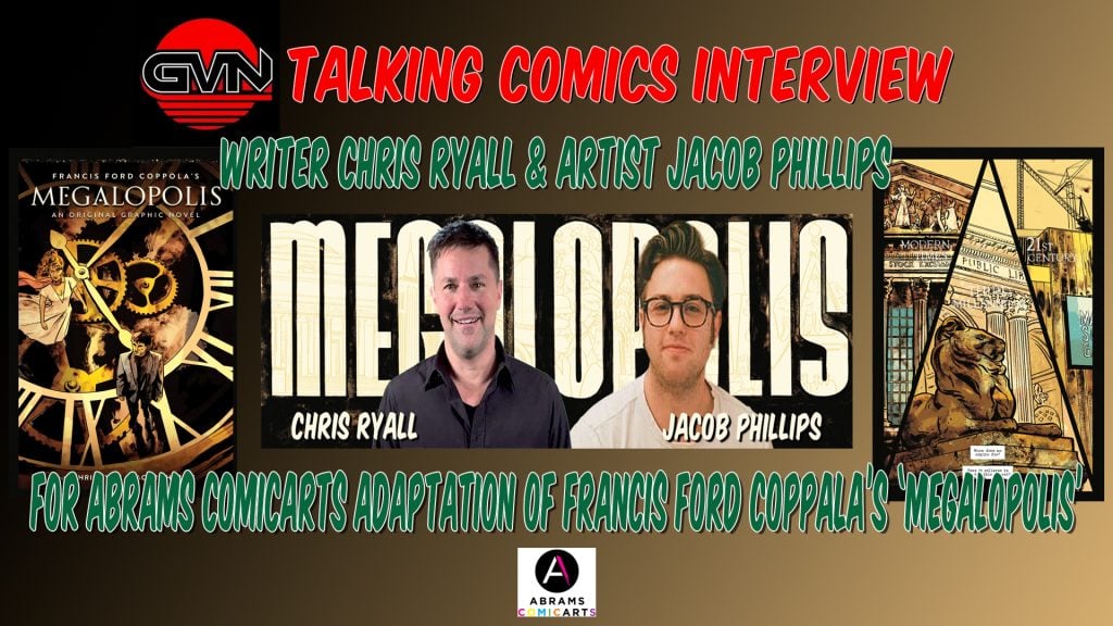Promotional graphic for a "Talking Comics Interview" with writer Chris Ryall and artist Jacob Phillips about the comic adaptation of Francis Ford Coppola's "Megalopolis.