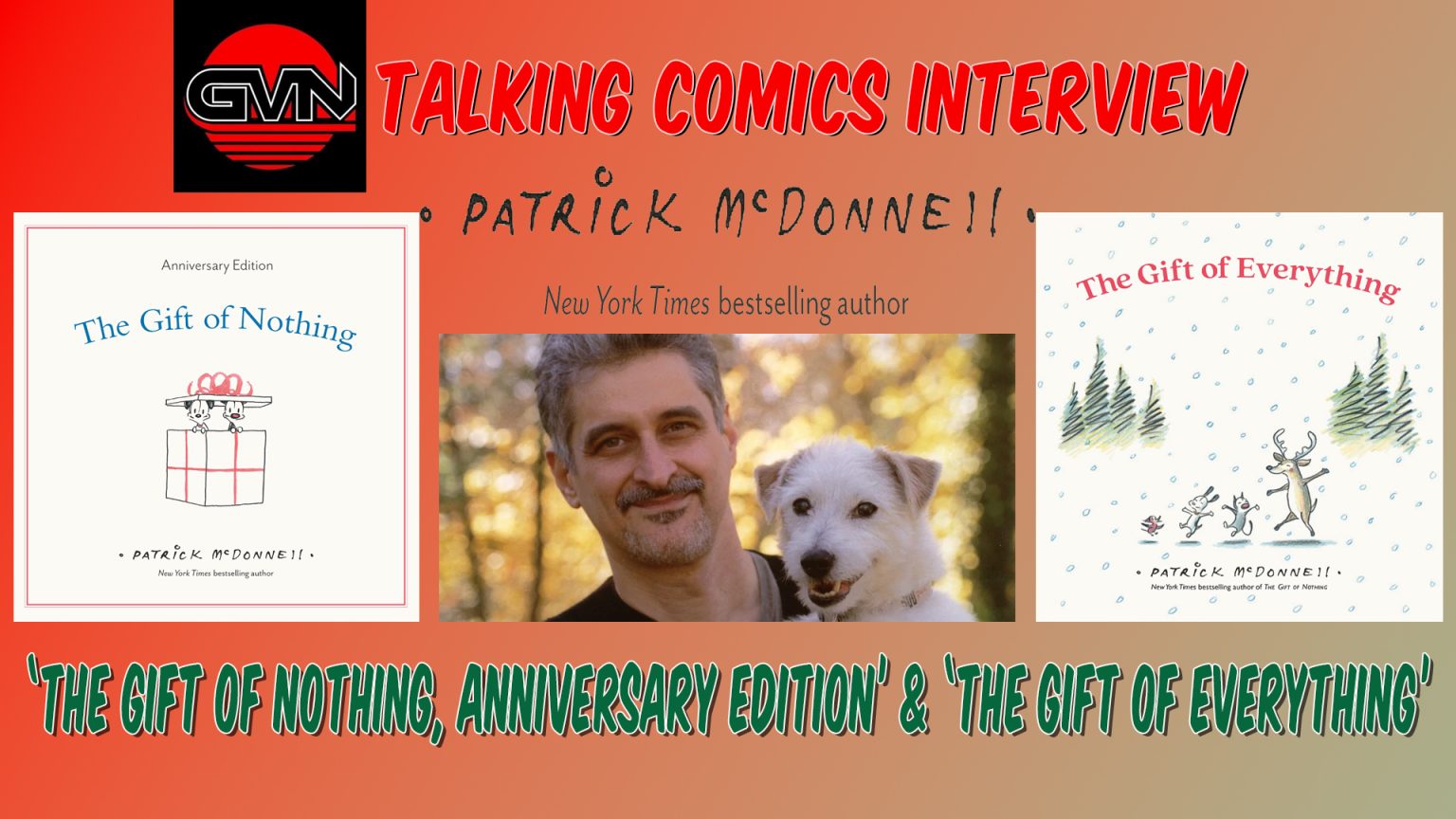 GVN Talking Comics Interview: Patrick McDonnell on The Gift of Nothing And The Gift of Everything