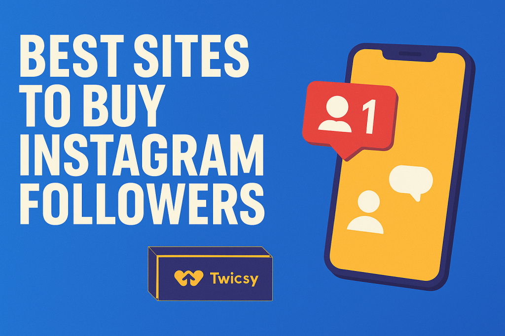 A graphic with the text "Best sites to buy Instagram followers," an illustration of a smartphone with notification icons, and a box labeled "Twicsy" on a blue background.