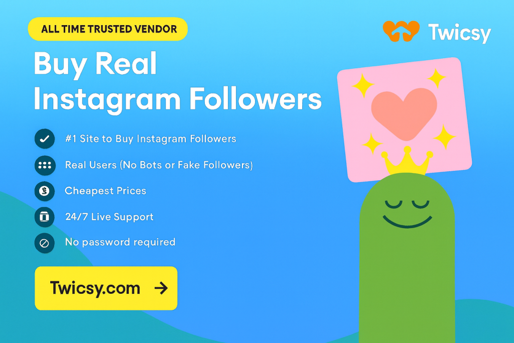 Promotional graphic advertising Twicsy.com as a place to buy real Instagram followers, featuring a cartoon character and service benefits listed on a blue background.