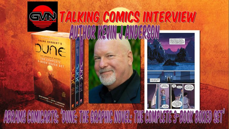 GVN Talking Comics Interview: Author Kevin J. Anderson on Abrams ComicArts’ Dune: The Graphic Novel – The Complete 3-Book Boxed Set