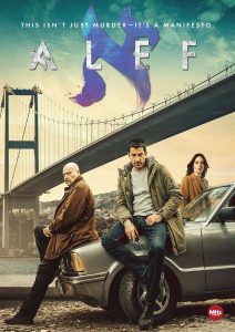 Three people, two men and one woman, sit and stand beside a car under a large bridge, with the title "ALEF" and the tagline "This isn't just murder—it's a manifesto" above them.