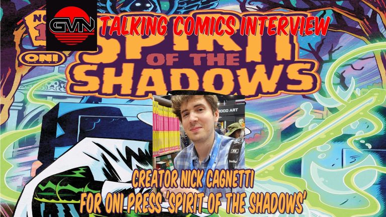 GVN Talking Comics Interview Creator Nick Cagnetti For Oni Press ‘Spirit of the Shadows’