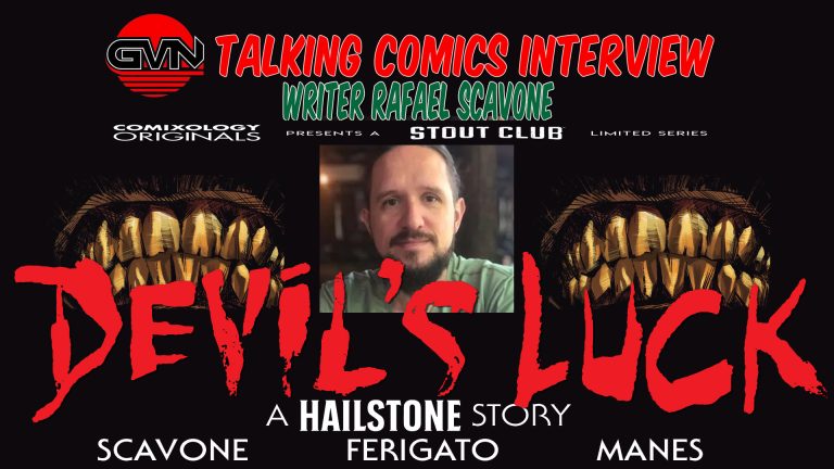 GVN Talking Comics Interview: Writer Rafael Scavone For Comixology Original’s ‘The Devil’s Luck: A Hailstone Story’
