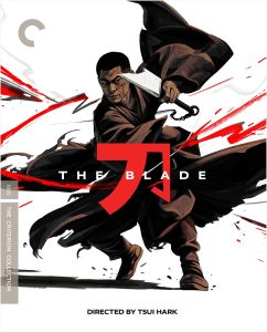 A martial artist in brown robes wields a broken sword, with red slashes in the background. Text reads "The Blade" and "Directed by Tsui Hark." Criterion Collection label on the side.