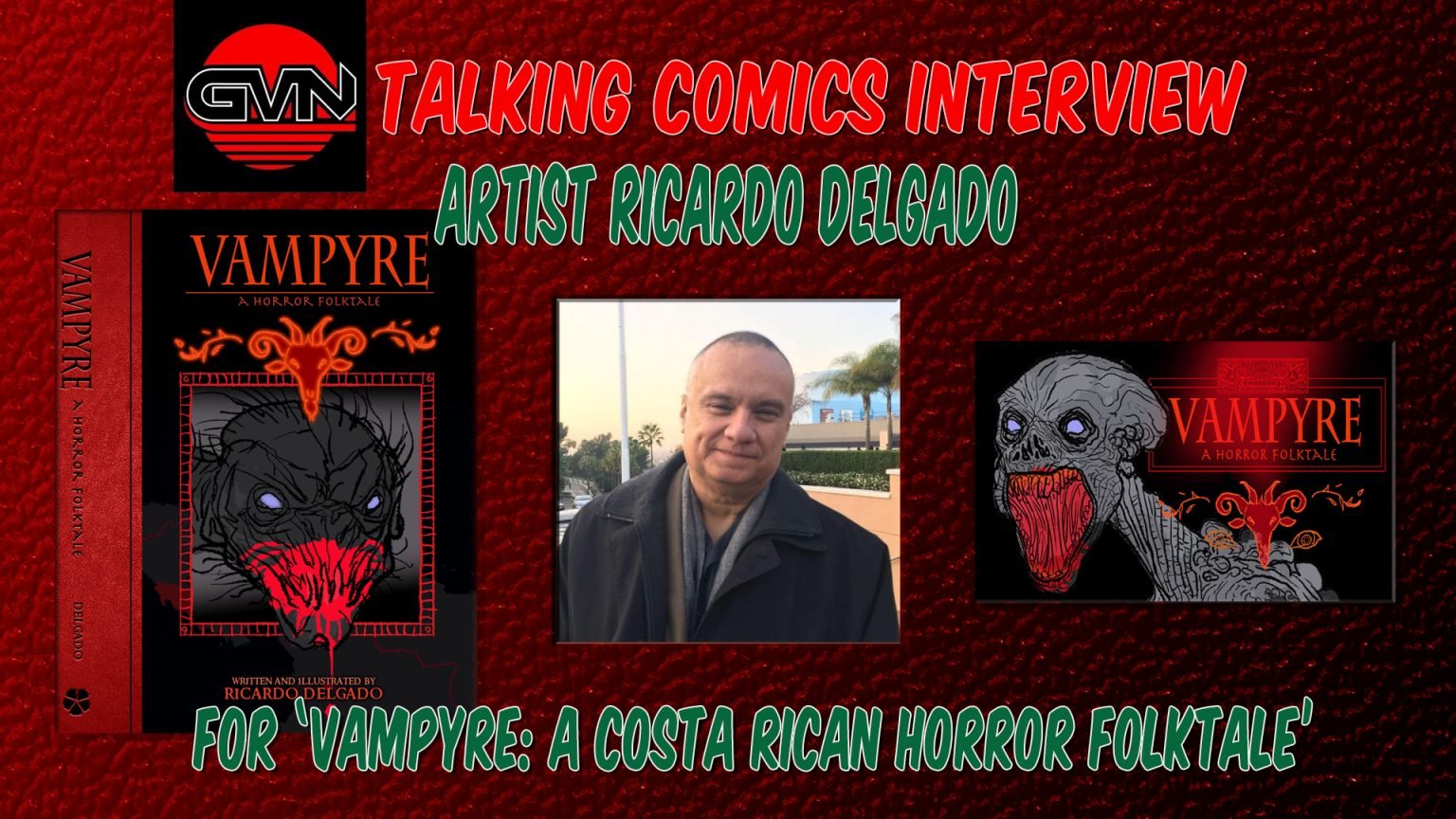 GVN Exclusive Interview: Ricardo Delgado Discusses Personal Horror In Clover Press’ VAMPYRE: A Costa Rican Folktale