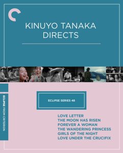 Cover for "Kinuyo Tanaka Directs: Eclipse Series 48" featuring black-and-white film stills and a list of six film titles directed by Kinuyo Tanaka.