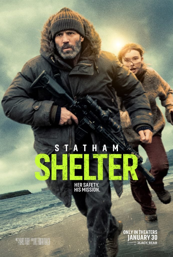 A man holding a rifle and a young girl run on a beach in cold weather; the text reads "Statham Shelter. Her safety. His mission. Only in theaters January 30.