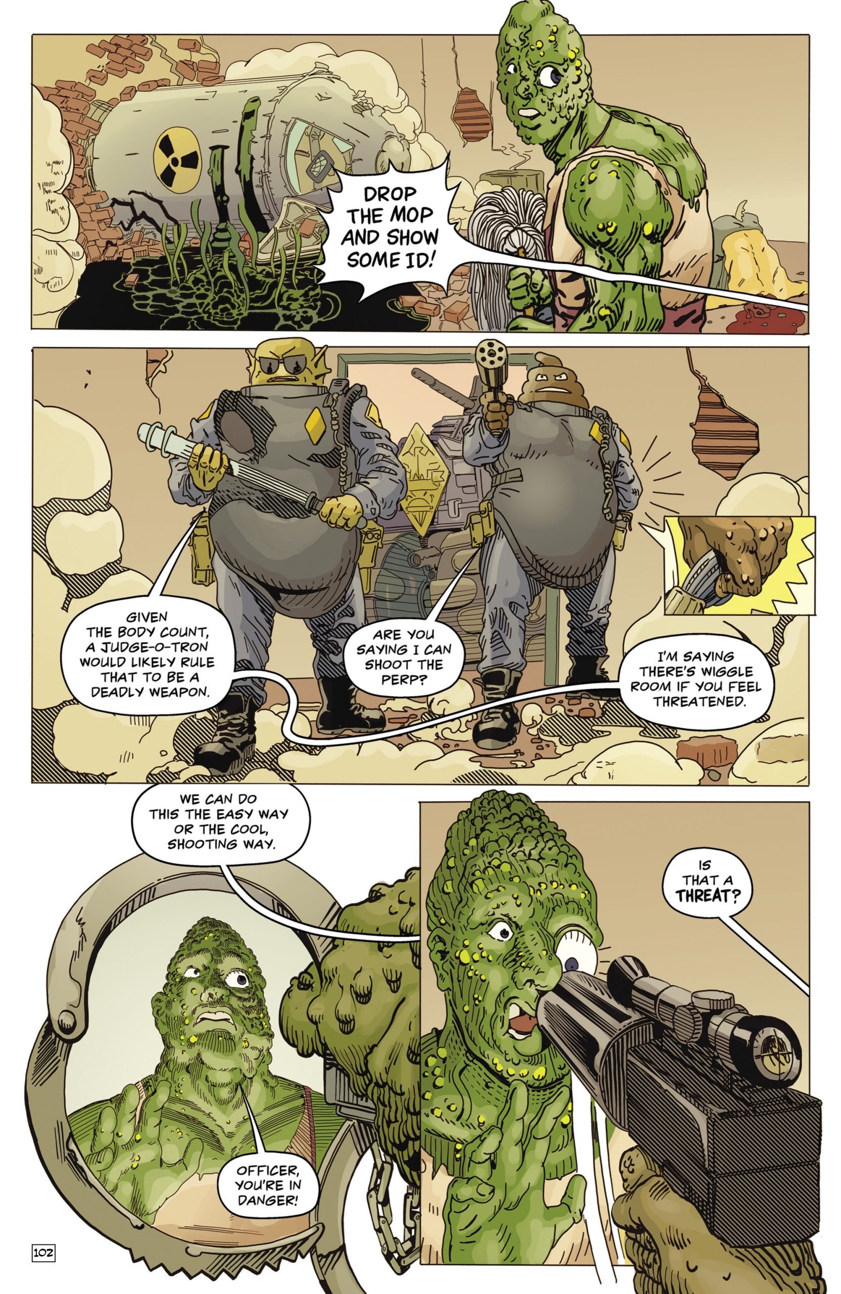 A green, slime-like creature is confronted by two armored officers; one officer points a gun at the creature while they argue about whether it poses a threat.