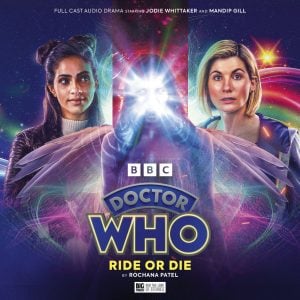 Cover art for "Doctor Who: Ride or Die" audio drama, featuring two women and a glowing, winged figure, with the BBC and Doctor Who logos.