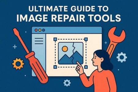 Why Use An Image Repair Tool For Photo Restoration: Online Solutions