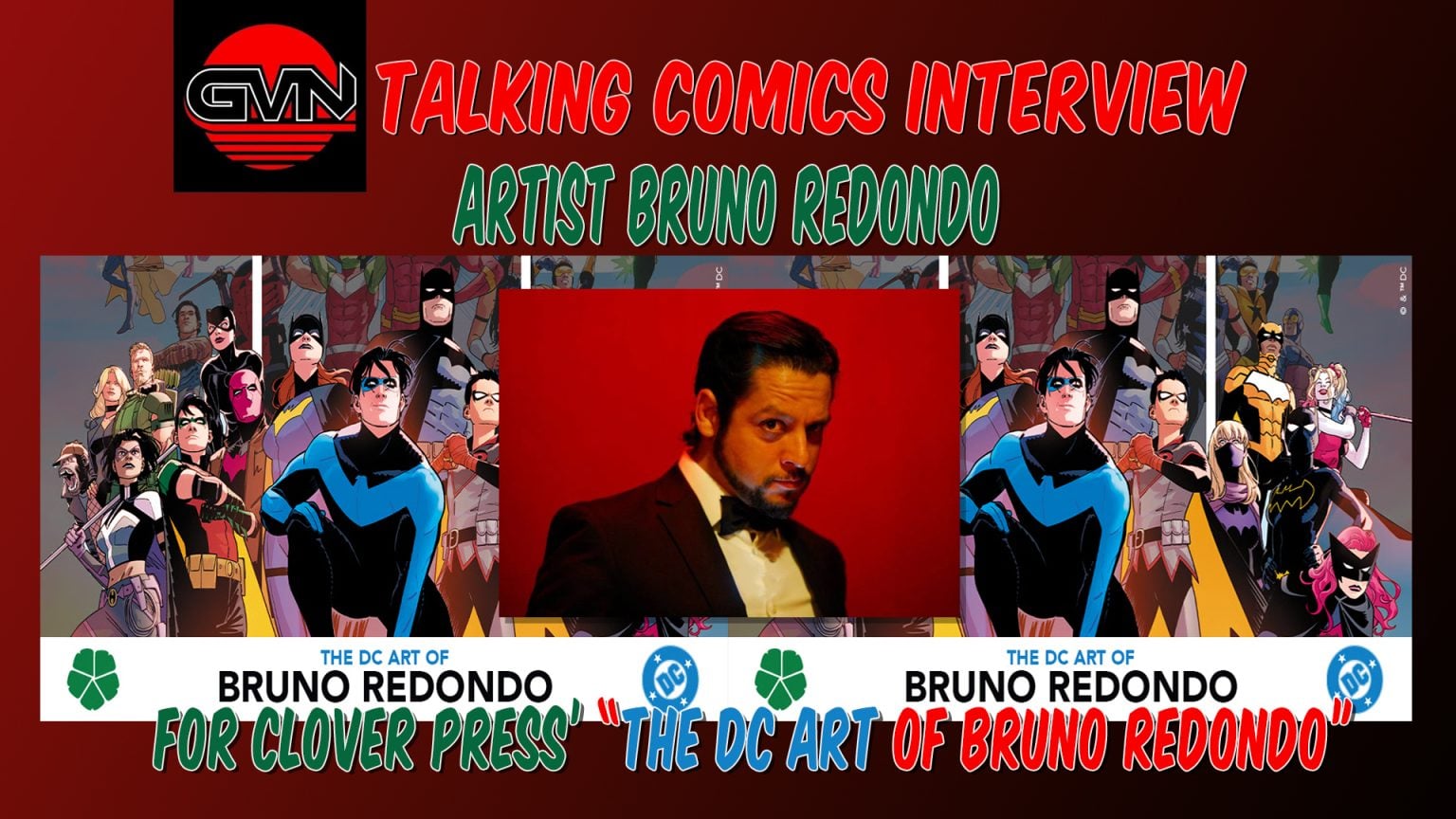 GVN Talking Comics Interview: Artist Bruno Redondo For Clover Press’ ‘The DC Art of Bruno Redondo’