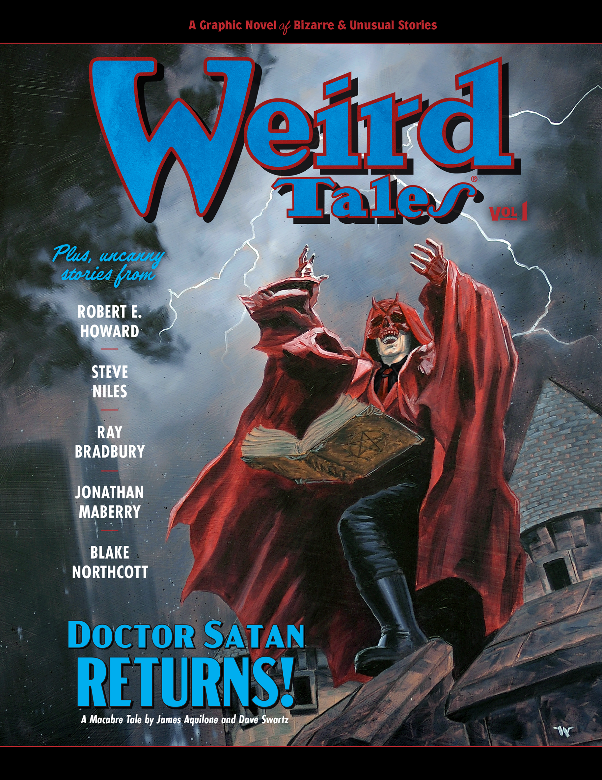 A comic book cover titled "Weird Tales Vol. I" features a red-cloaked figure with raised arms standing on a rooftop amid lightning, with bold text: "Doctor Satan Returns!.