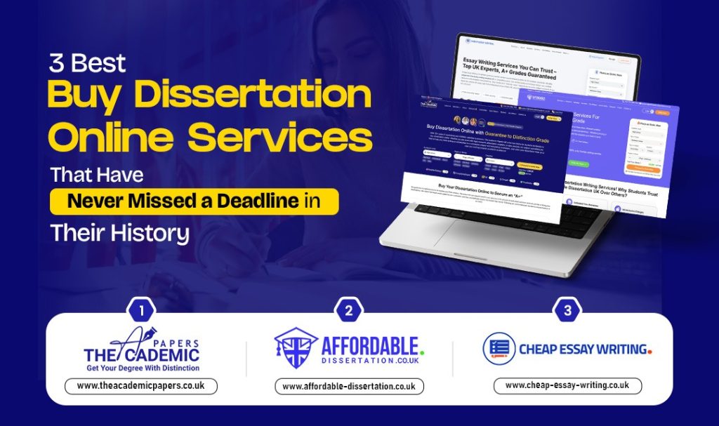 3 Best Buy Dissertation Online Services That Have Never Missed A Deadline In Their History