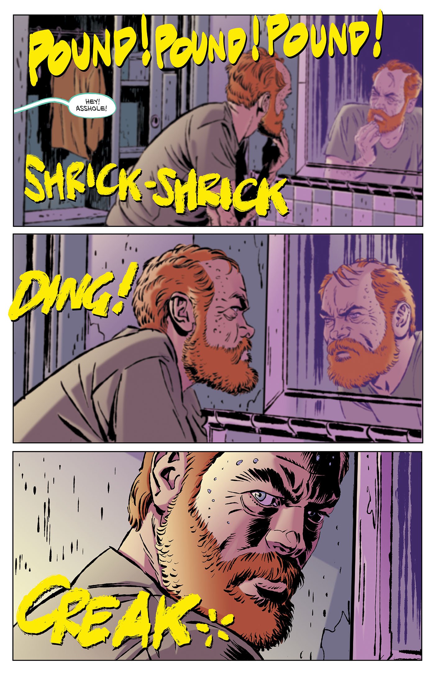 A man with a reddish beard anxiously looks at his reflection in a cracked mirror as loud onomatopoeic words like "POUND," "SHRICK-SHRICK," "DYING," and "CREAK" appear around him.