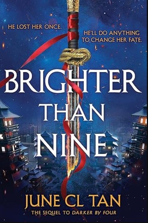 Book cover for "Brighter Than Nine" by June CL Tan, featuring a sword wrapped in red ribbon above an East Asian-style cityscape at night.