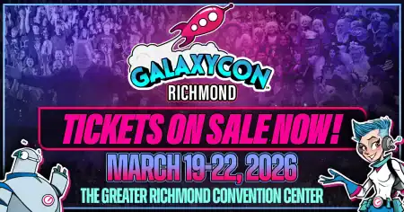 GalaxyCon Richmond Returns March 19–22 For Four Days of Pop Culture