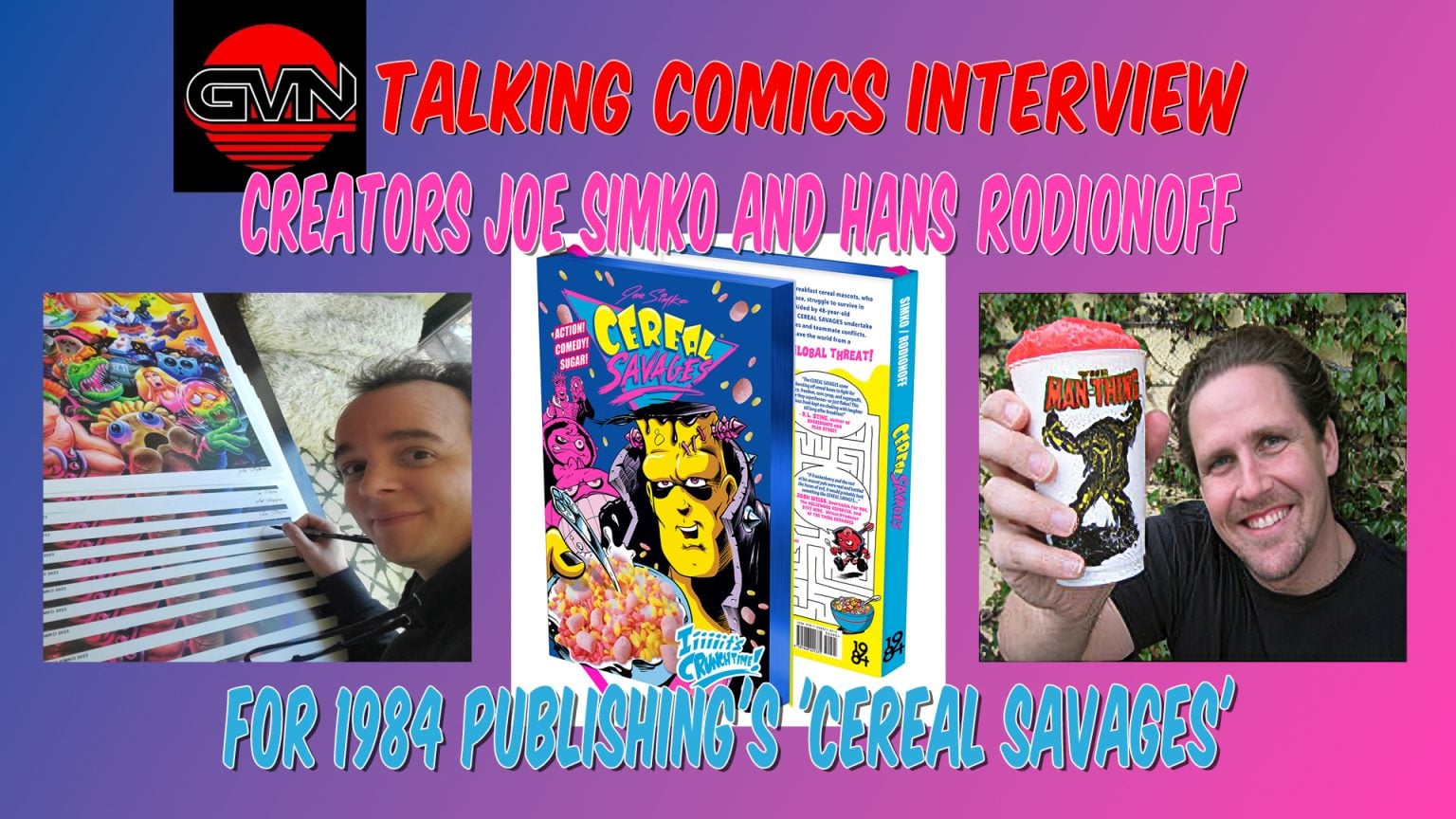 GVN Interview: Joe Simko & Hans Rodionoff on ‘Cereal Savages’