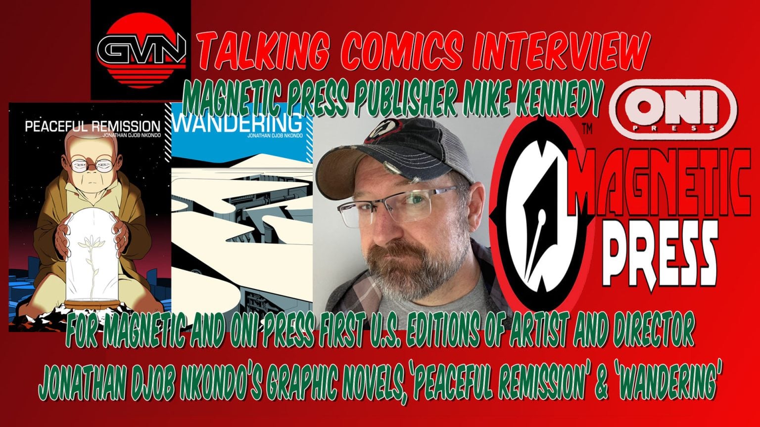 GVN Talking Comics Interview: Mike Kennedy on Jonathan Djob Nkondo’s ‘Peaceful Remission’ & ‘Wandering’