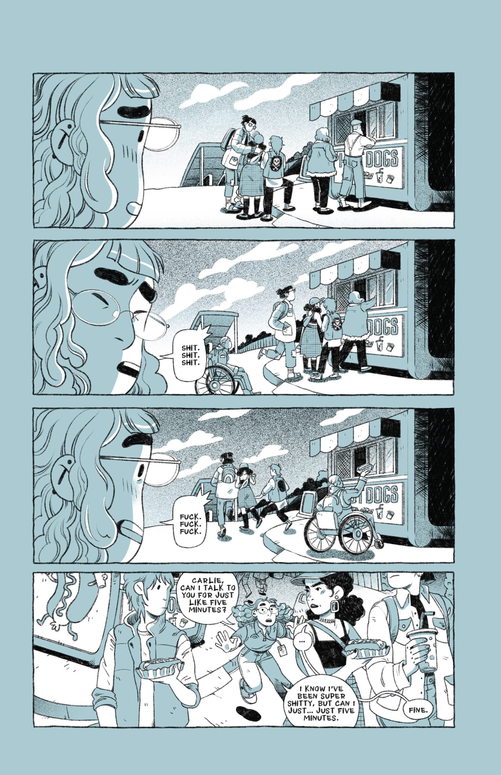 A group of teens stand by a hot dog cart; one looks upset and rolls away in a wheelchair while the others talk, and a friend asks Cassily to talk for a minute.