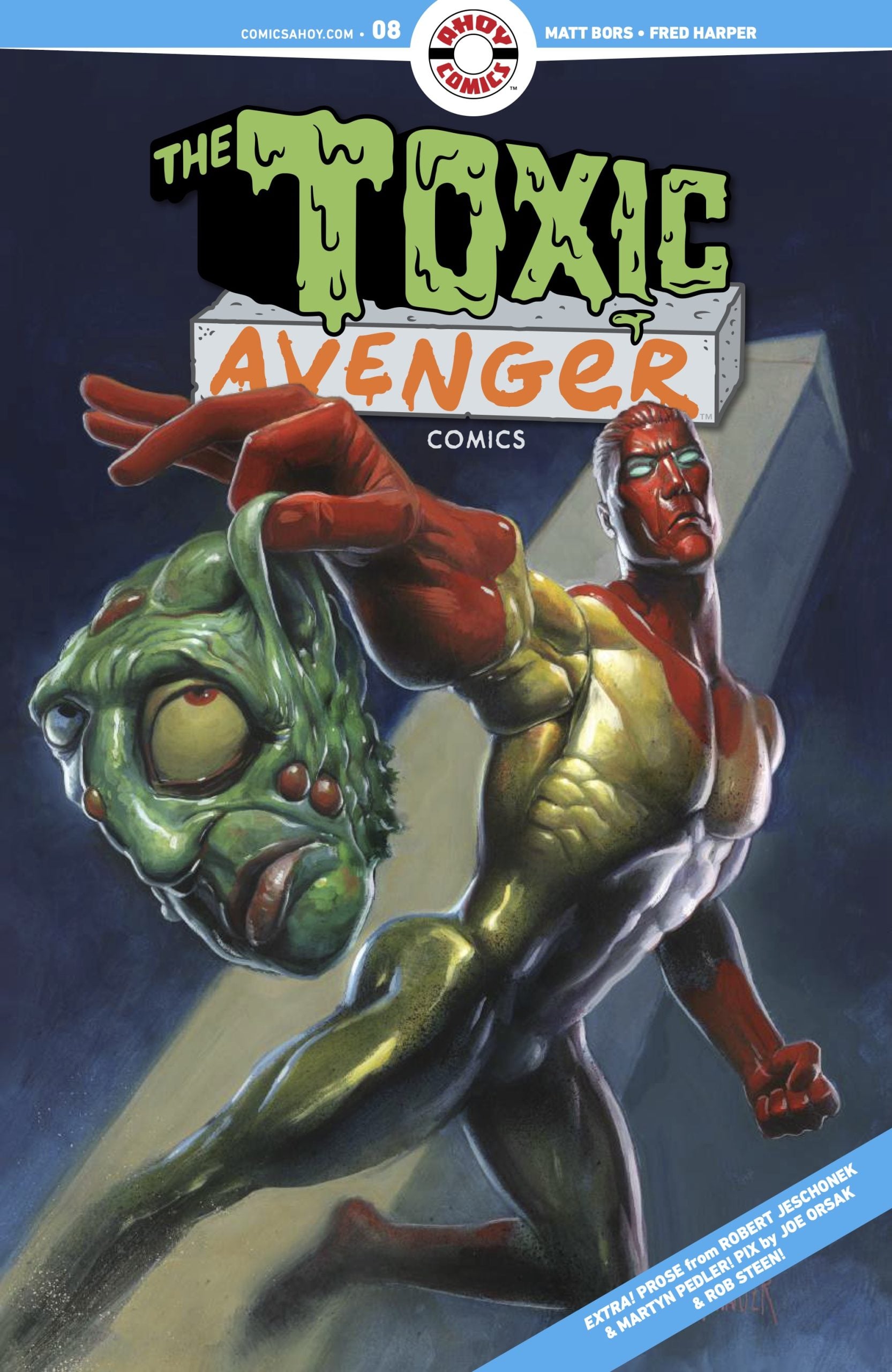 Comic book cover featuring The Toxic Avenger, a muscular superhero with red gloves and boots, holding a green, mutated creature's head against a blue background.