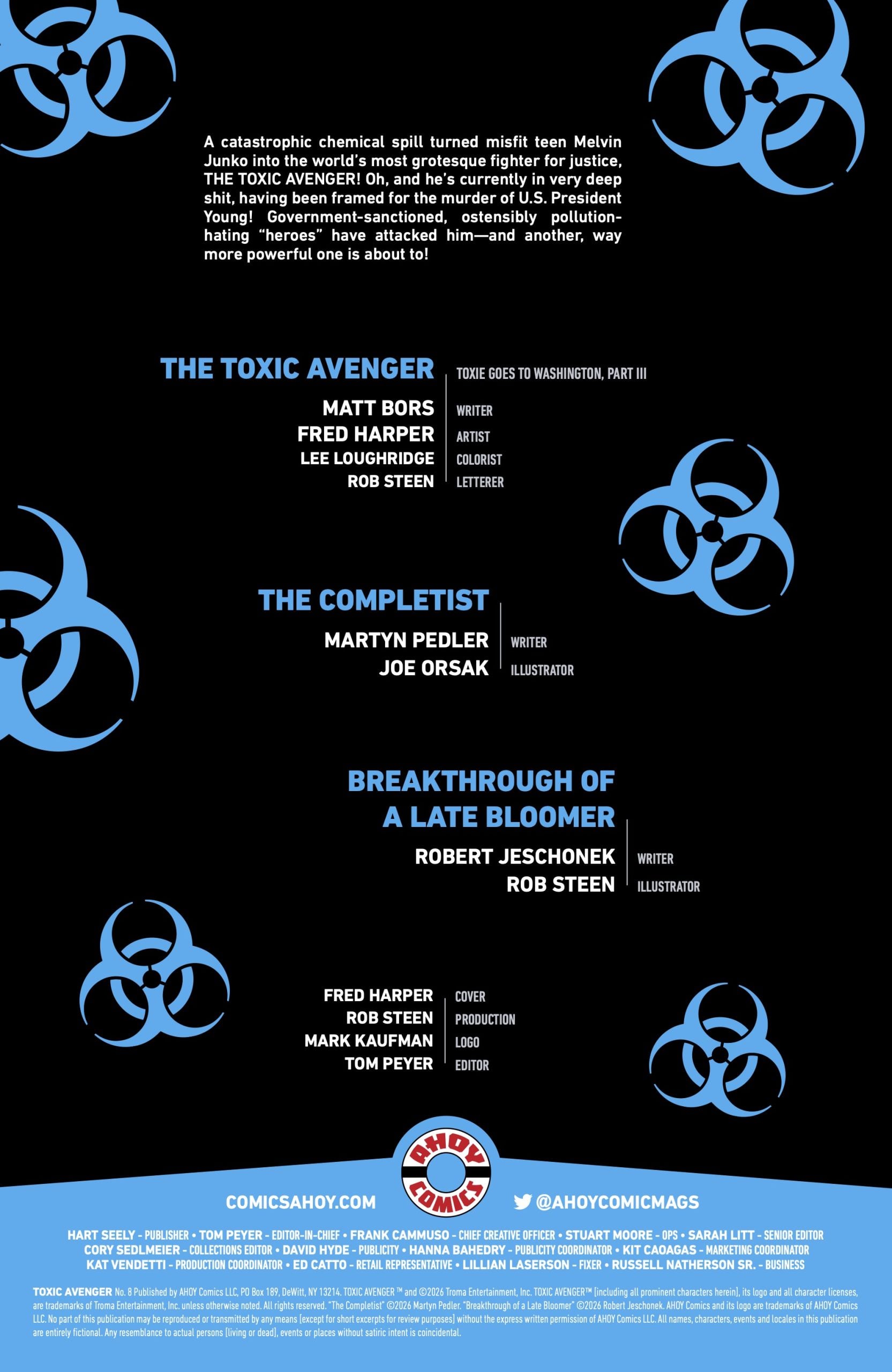 Poster with blue biohazard symbols on black background, listing comic book stories: “The Toxic Avenger,” “The Completist,” and “Breakthrough of a Late Bloomer,” plus credits and publisher info.