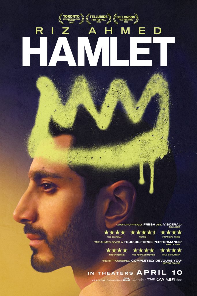 Side profile of a man with a yellow spray-painted crown over his head, with "HAMLET" and "RIZ AHMED" in bold text above. Film festival accolades and release details are shown.