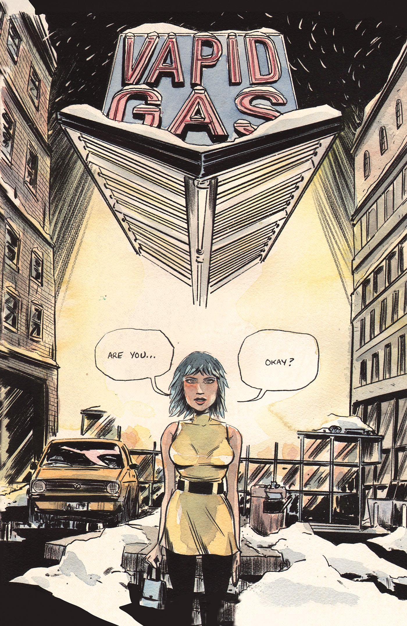A woman stands in a snowy urban street beneath a large "VAPID GAS" sign, with buildings and a parked yellow car behind her. She is asking, "Are you... okay?.