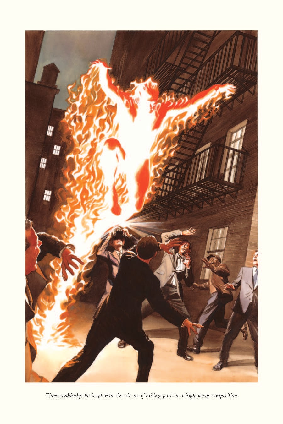 A figure engulfed in flames leaps into the air from an alley, startling a group of people below; fire escapes and brick walls are visible in the background.
