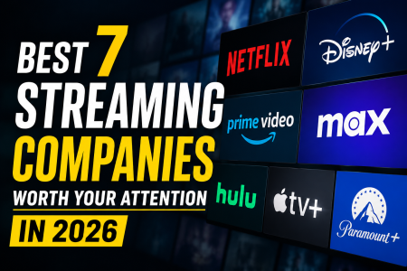 A graphic listing the "Best 7 Streaming Companies Worth Your Attention in 2026" with logos for Netflix, Disney+, Prime Video, Max, Hulu, Apple TV+, and Paramount+.