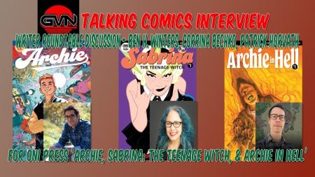 Promotional graphic for a writer roundtable interview on 'Archie,' 'Sabrina: The Teenage Witch,' and 'Archie in Hell,' featuring author photos and comic book covers.