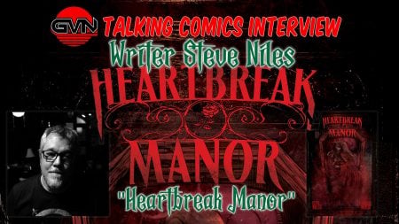 Promotional graphic for a "Talking Comics Interview" with writer Steve Niles about "Heartbreak Manor," featuring his photo and the book cover.