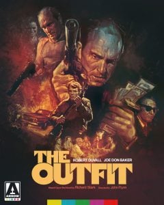 Illustrated movie poster for "The Outfit" featuring armed men, cash, and intense expressions, with credits for Robert Duvall, Joe Don Baker, and director John Flynn. Arrow Video logo present.