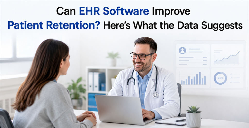 Can EHR Software Improve Patient Retention? Here’s What The Data Suggests A doctor in a white coat talks to a patient across a desk with a laptop; data charts are visible in the background.