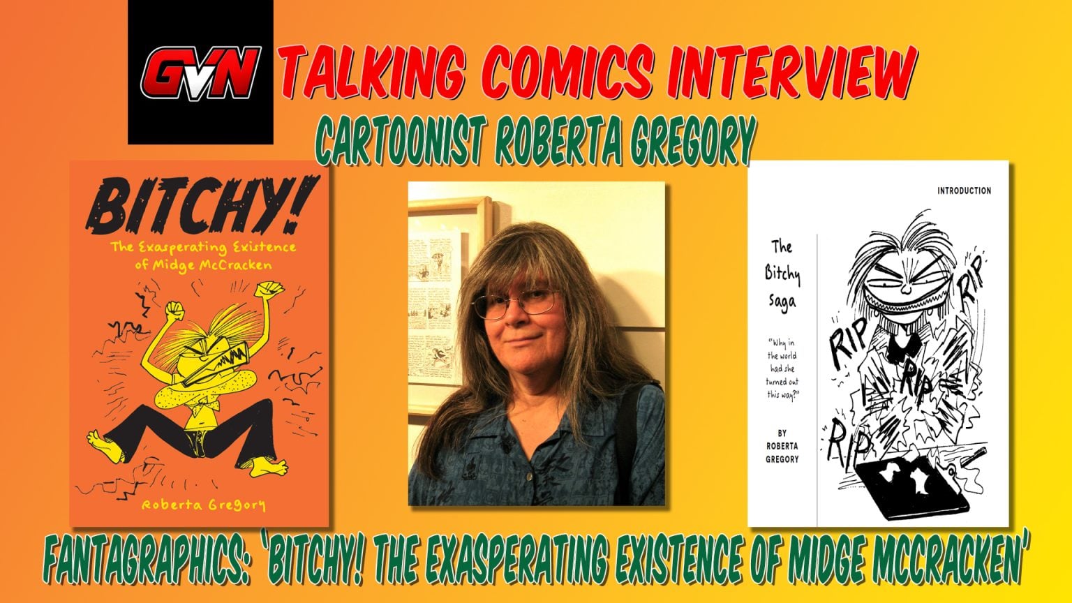 Banner featuring cartoonist Roberta Gregory between covers of her book "Bitchy!" and "The Bitchy Saga," with interview and book titles in bold, colorful text.