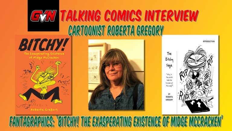 Banner featuring cartoonist Roberta Gregory between covers of her book "Bitchy!" and "The Bitchy Saga," with interview and book titles in bold, colorful text.