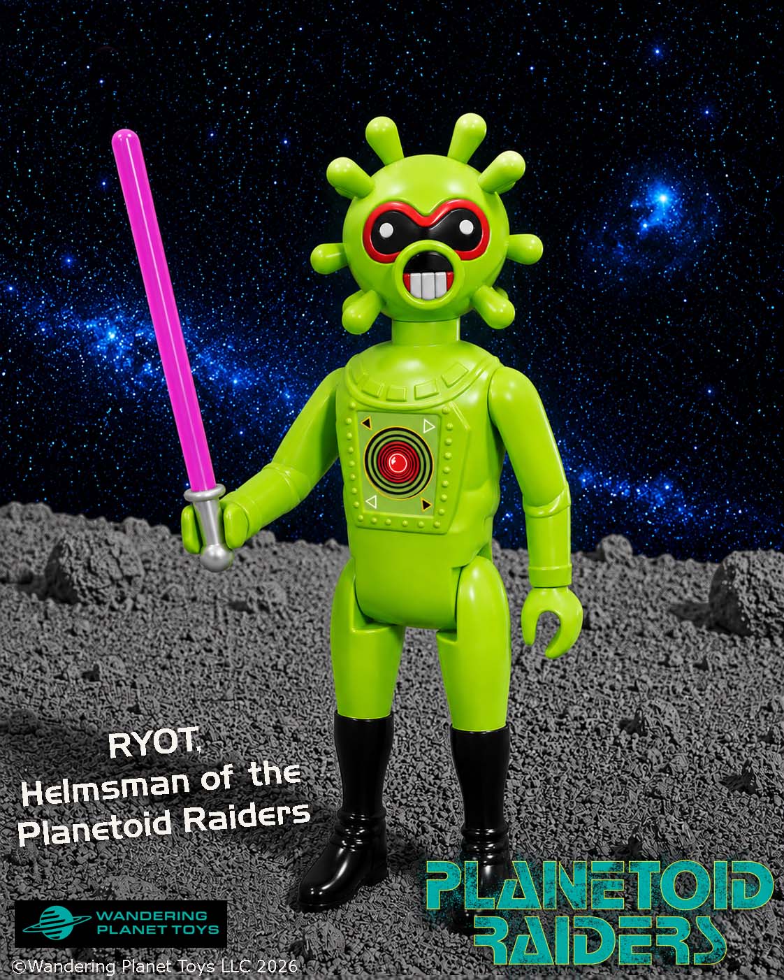 Green alien action figure with pink lightsaber stands on rocky terrain, starry sky background. Text reads “RYOT: Helmsman of the Planetoid Raiders” and “PLANETOID RAIDERS.”.