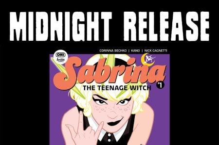 GVN Talking Comics Special: Oni Press Announces Midnight Promo Program For Sabrina the Teenage Witch #1 – In Stores October 7 A comic book cover titled “Sabrina the Teenage Witch” with a character making a hand gesture, under a bold “Midnight Release” banner.