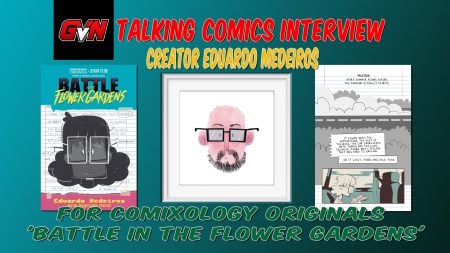 Promotional graphic for a Talking Comics Interview with Eduardo Medeiros, featuring artwork and details for “Battle in the Flower Gardens” from Comixology Originals.