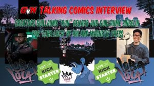 Interview promo for “Loba Loca” comic, featuring two creators, comic art, and Kickstarter logos, with a stylized nighttime cityscape background.